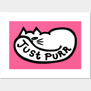 JUST PURR, White Cat Posters and Art